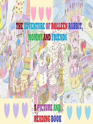 cover image of The Adventure of Rolleen Rabbit, Mommy and Friends